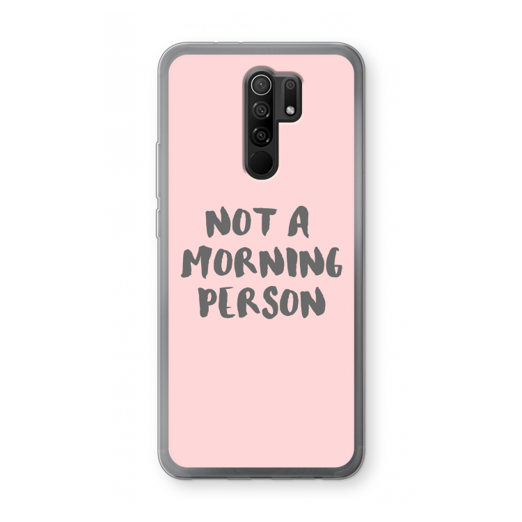 Morning person: Xiaomi Redmi 9 Transparant Hoesje