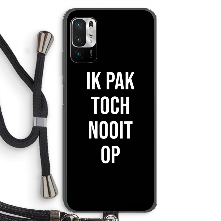 Ik pak nooit op - Zwart: Xiaomi Redmi Note 10 5G Transparant Hoesje met koord