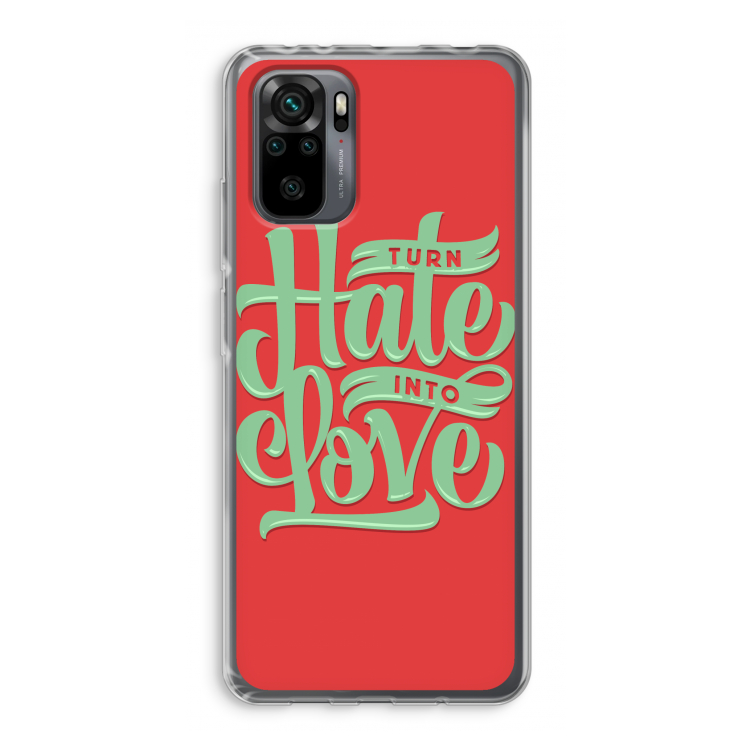 Turn hate into love: Xiaomi Redmi Note 10 Pro Transparant Hoesje