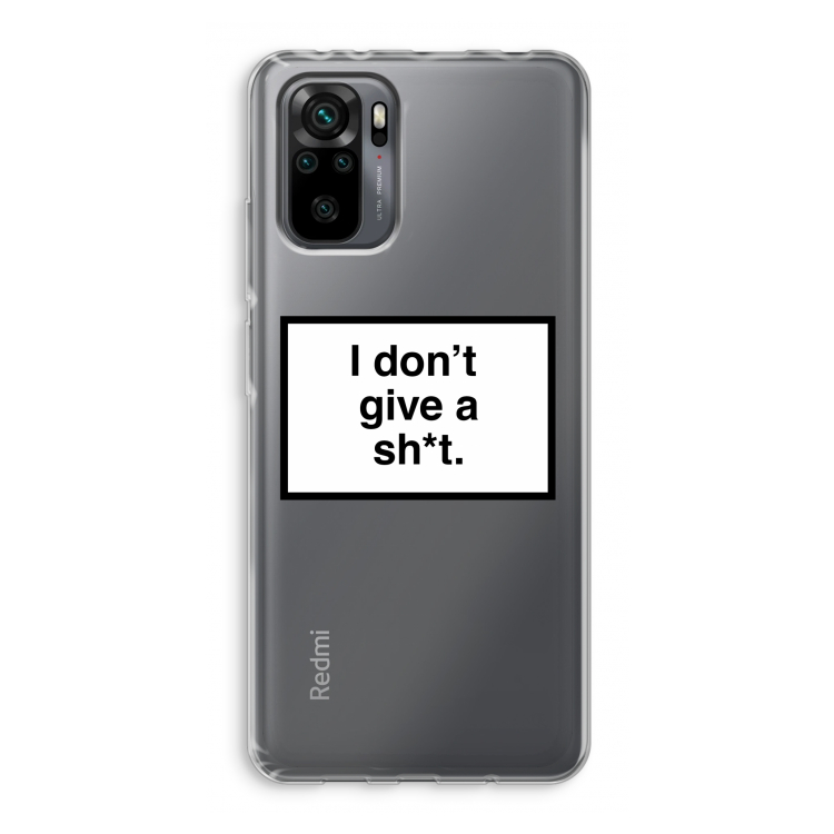 Don't give a shit: Xiaomi Redmi Note 10 Pro Transparant Hoesje