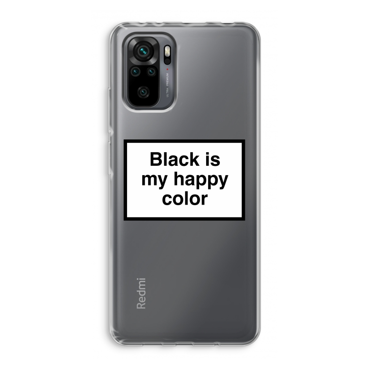 Black is my happy color: Xiaomi Redmi Note 10 Pro Transparant Hoesje