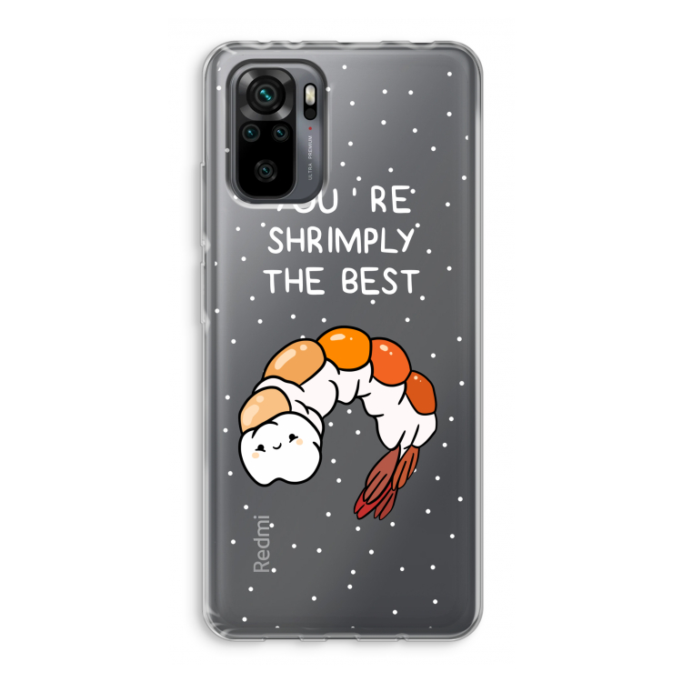You're Shrimply The Best: Xiaomi Redmi Note 10 Pro Transparant Hoesje