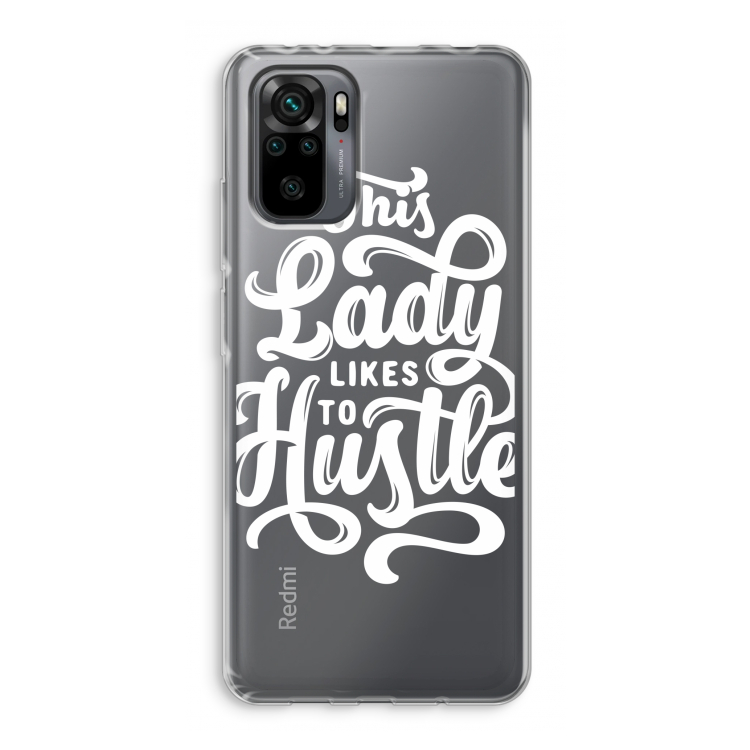 Hustle Lady: Xiaomi Redmi Note 10 Pro Transparant Hoesje