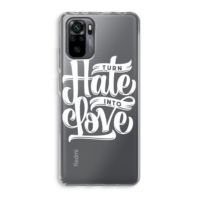 Turn hate into love: Xiaomi Redmi Note 10 Pro Transparant Hoesje