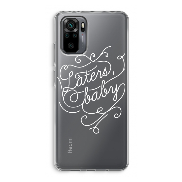 Laters, baby: Xiaomi Redmi Note 10 Pro Transparant Hoesje