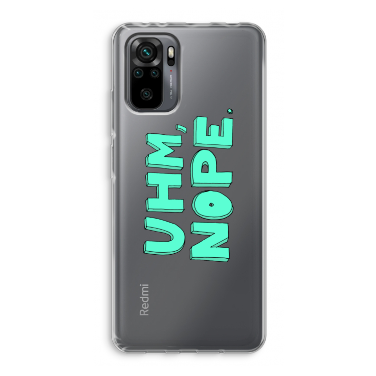 UHM, NOPE.: Xiaomi Redmi Note 10 Pro Transparant Hoesje
