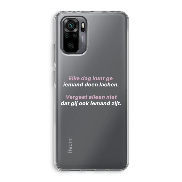 gij zijt ook iemand: Xiaomi Redmi Note 10 Pro Transparant Hoesje