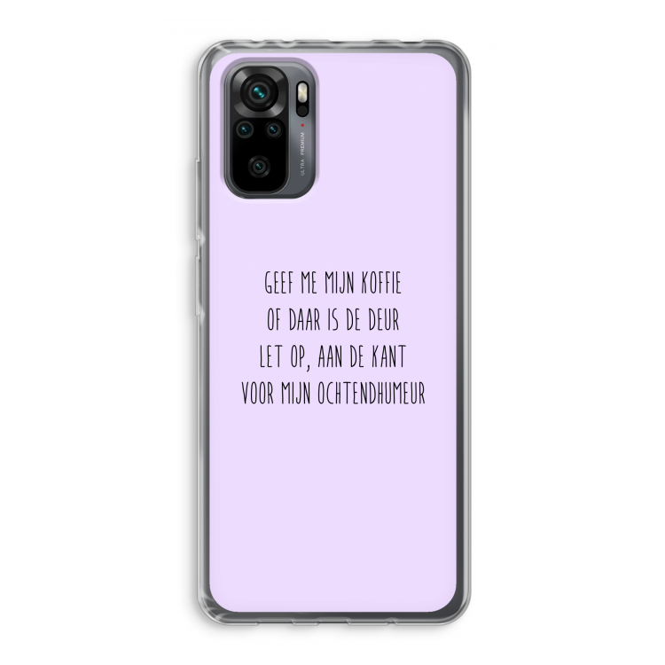 Ochtendhumeur: Xiaomi Redmi Note 10 Pro Transparant Hoesje