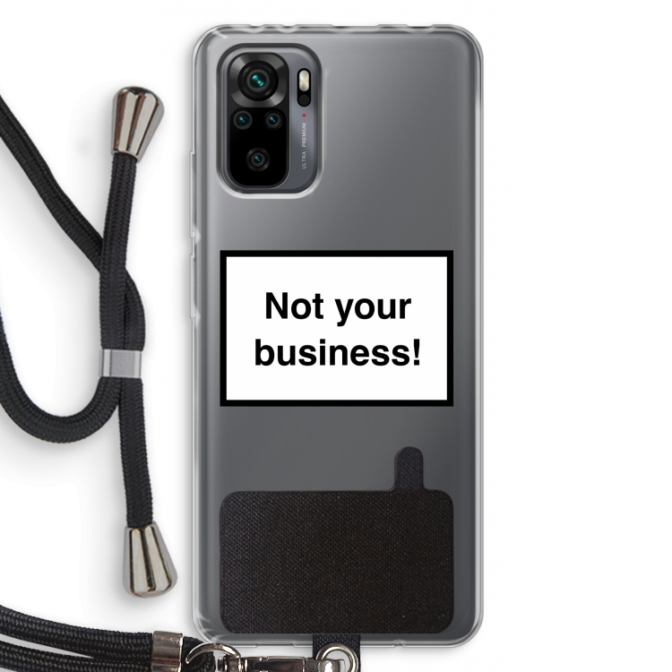 Not your business: Xiaomi Redmi Note 10 Pro Transparant Hoesje met koord