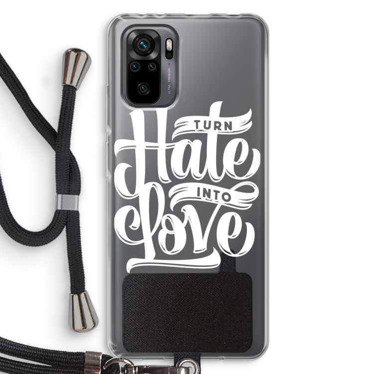 Turn hate into love: Xiaomi Redmi Note 10 Pro Transparant Hoesje met koord