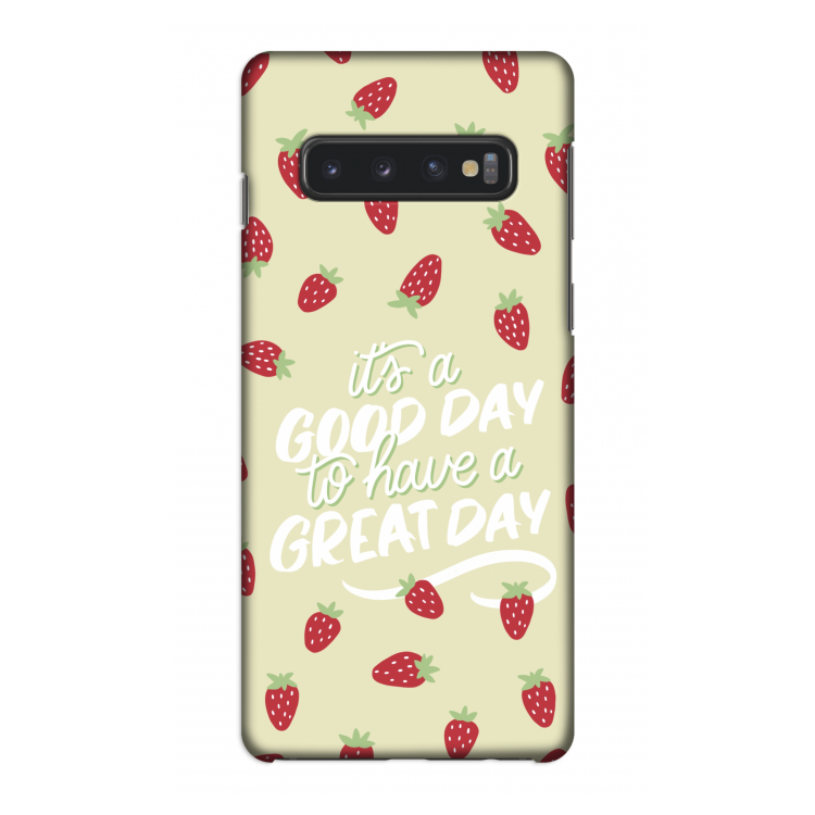 Don't forget to have a great day: Samsung Galaxy S10 4G Volledig Geprint Hoesje