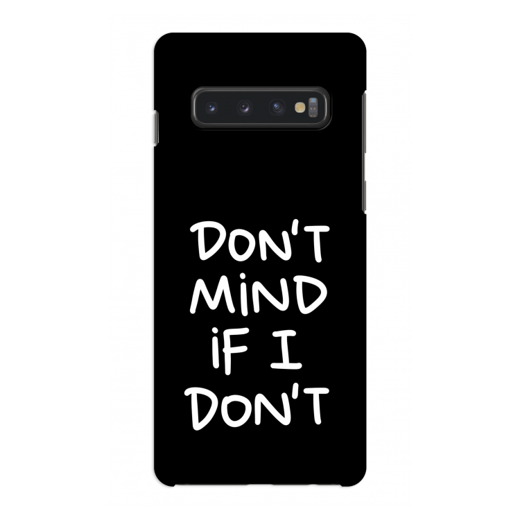 Don't Mind: Samsung Galaxy S10 4G Volledig Geprint Hoesje