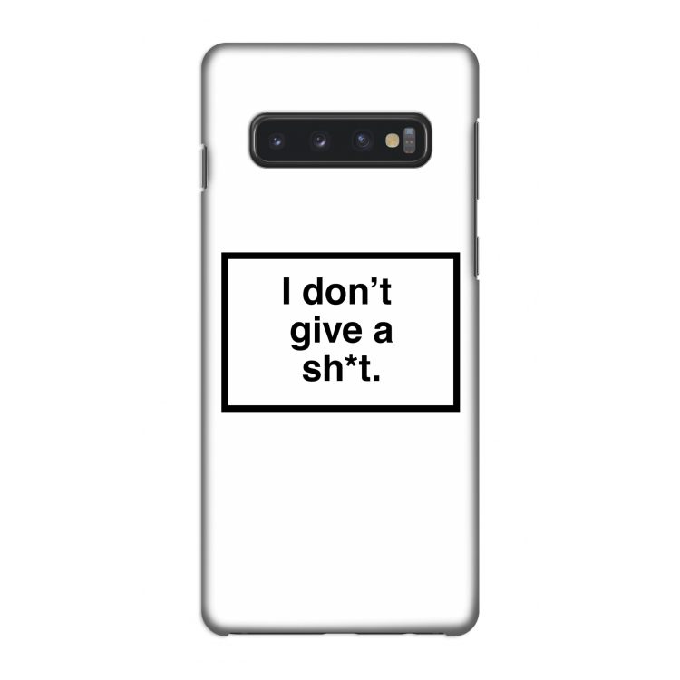 Don't give a shit: Samsung Galaxy S10 4G Volledig Geprint Hoesje