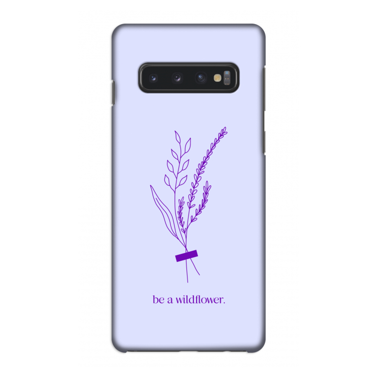 Be a wildflower: Samsung Galaxy S10 4G Volledig Geprint Hoesje