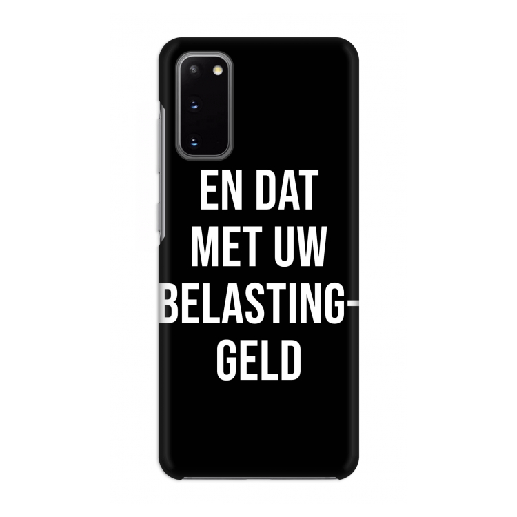 Belastinggeld - Zwart: Volledig geprint Samsung Galaxy S20 Hoesje