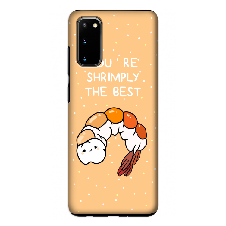 You're Shrimply The Best: Samsung Galaxy S20 Tough Case