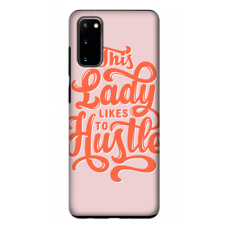 Hustle Lady: Samsung Galaxy S20 Tough Case
