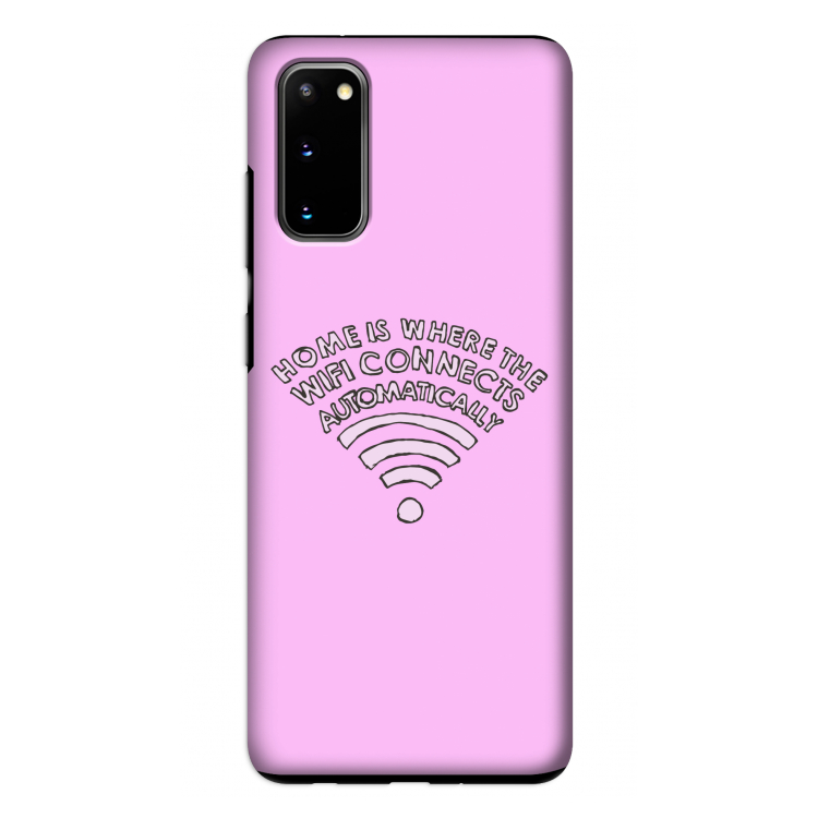 Home Is Where The Wifi Is: Samsung Galaxy S20 Tough Case