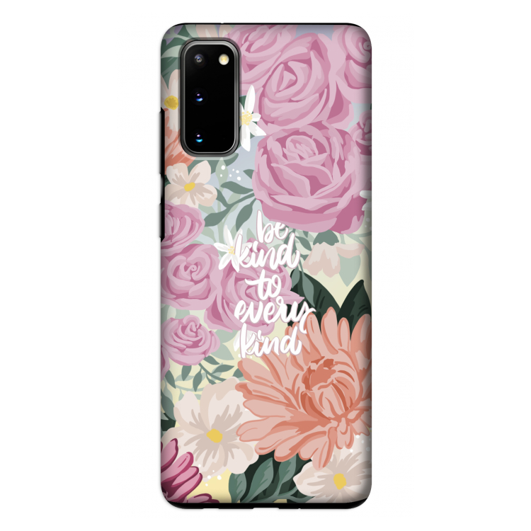 Kindness matters: Samsung Galaxy S20 Tough Case