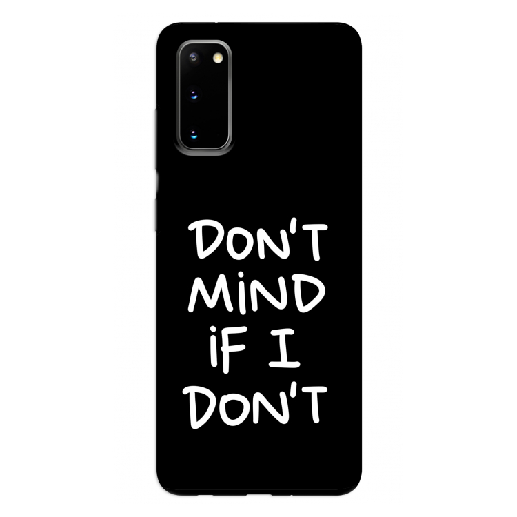 Don't Mind: Samsung Galaxy S20 Tough Case