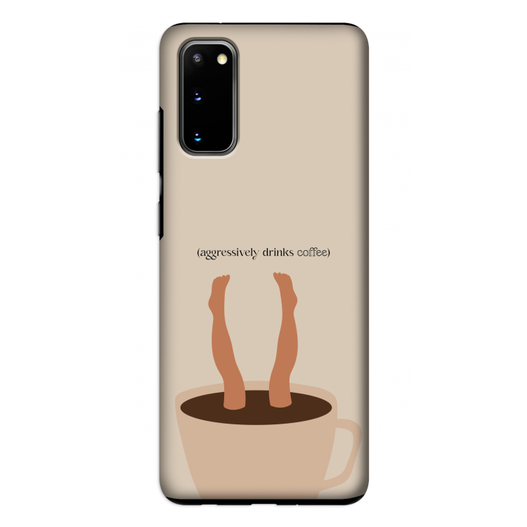 Aggressively drinks coffee: Samsung Galaxy S20 Tough Case