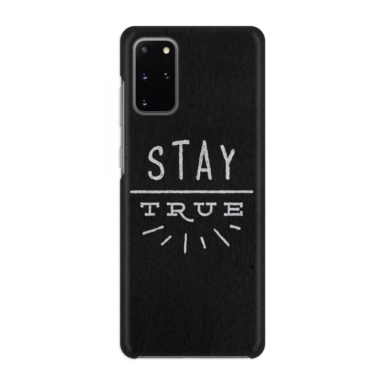 Stay true: Volledig geprint Samsung Galaxy S20 Plus Hoesje