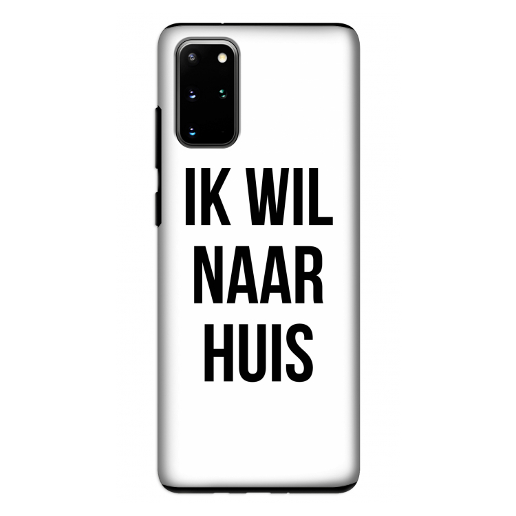 Ik wil naar huis: Samsung Galaxy S20 Plus Tough Case