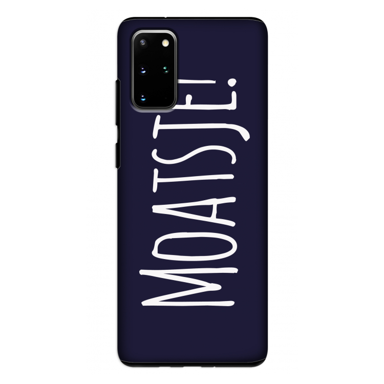 Moatsje!: Samsung Galaxy S20 Plus Tough Case