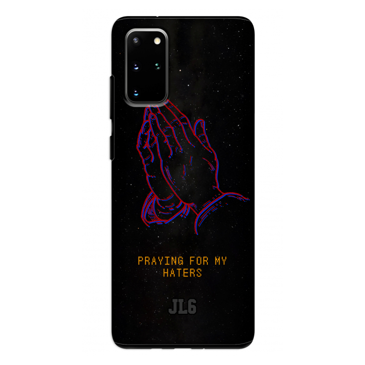 Praying For My Haters: Samsung Galaxy S20 Plus Tough Case