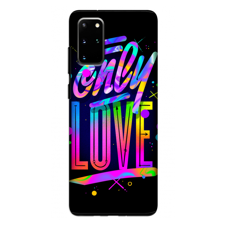 Only Love: Samsung Galaxy S20 Plus Tough Case