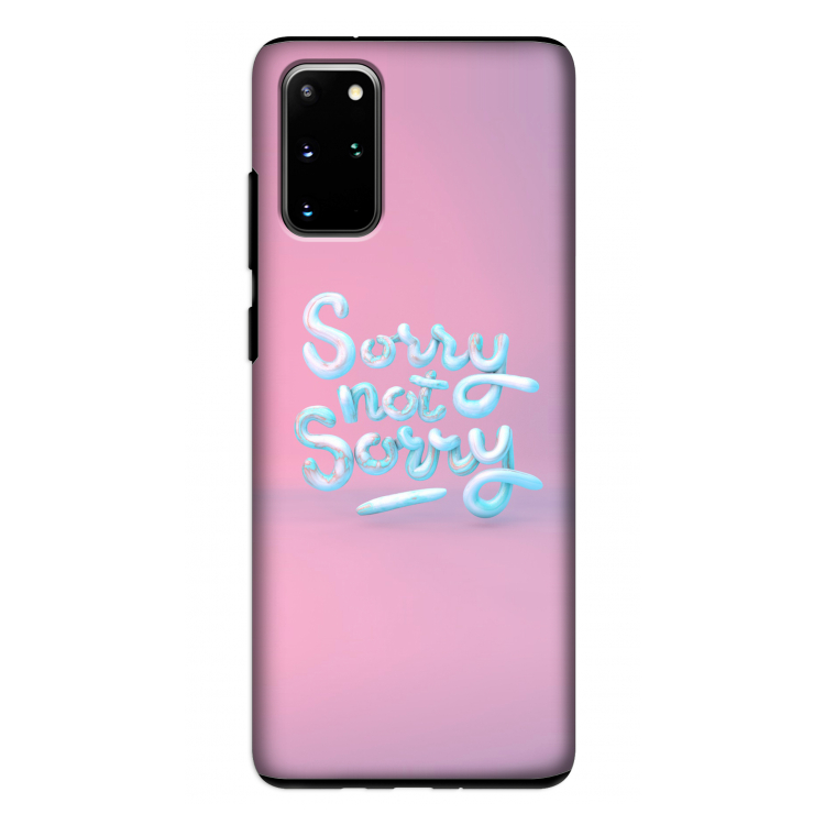 Sorry not sorry: Samsung Galaxy S20 Plus Tough Case