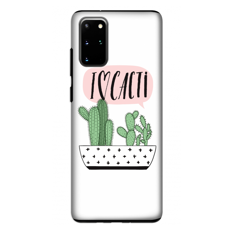 I love cacti: Samsung Galaxy S20 Plus Tough Case