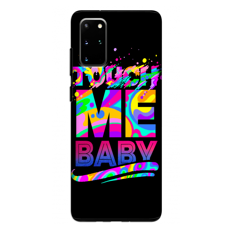 Touch Me: Samsung Galaxy S20 Plus Tough Case