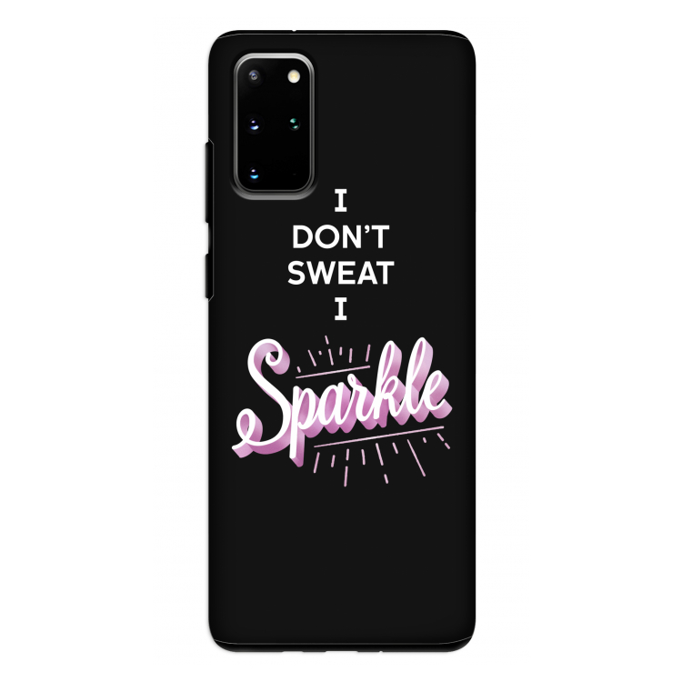 Sparkle quote: Samsung Galaxy S20 Plus Tough Case