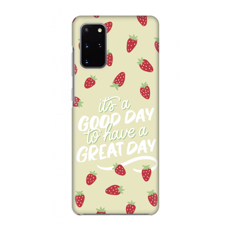 Don't forget to have a great day: Volledig geprint Samsung Galaxy S20 Plus Hoesje