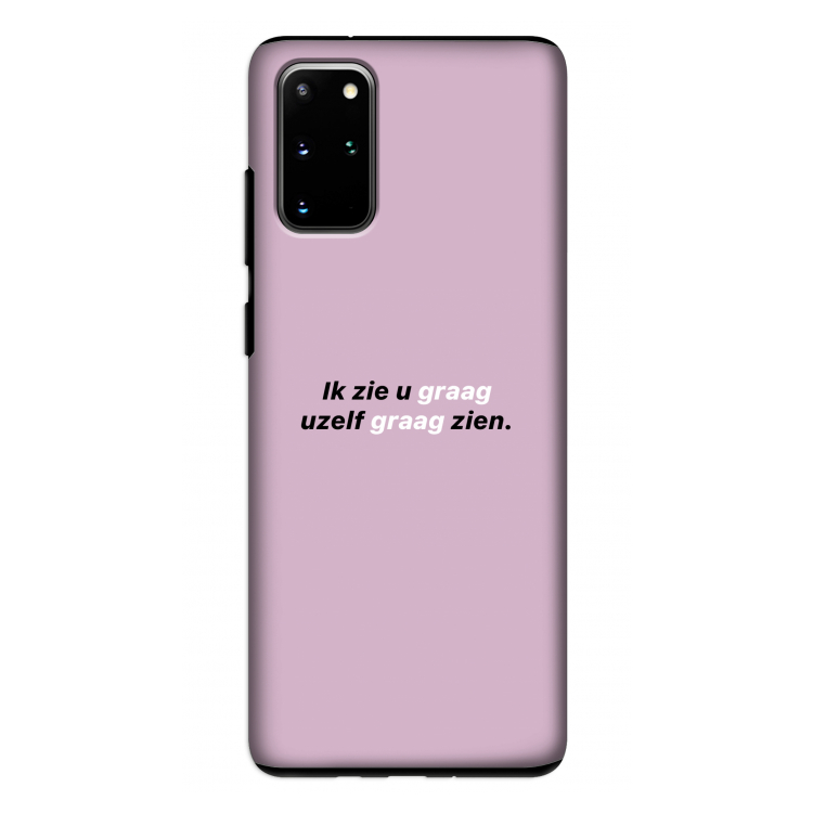 uzelf graag zien: Samsung Galaxy S20 Plus Tough Case