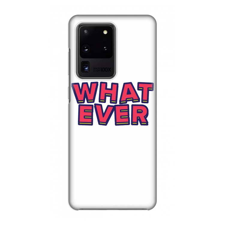 Whatever: Volledig geprint Samsung Galaxy S20 Ultra Hoesje