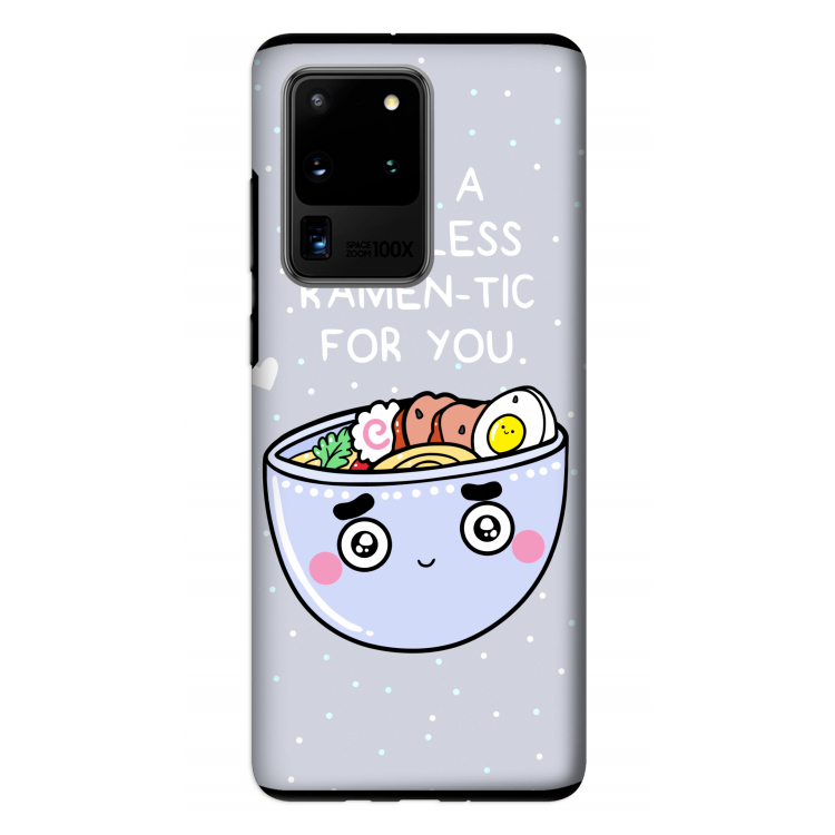 I'm A Hopeless Ramen-Tic For You: Samsung Galaxy S20 Ultra Tough Case