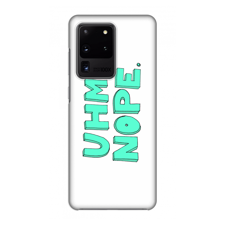 UHM, NOPE.: Volledig geprint Samsung Galaxy S20 Ultra Hoesje