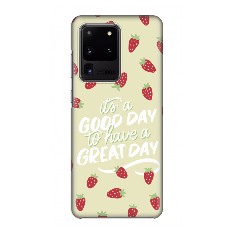 Don't forget to have a great day: Volledig geprint Samsung Galaxy S20 Ultra Hoesje