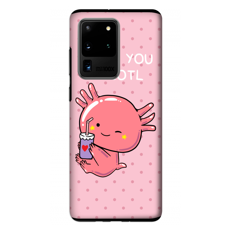 Love You A Lotl: Samsung Galaxy S20 Ultra Tough Case