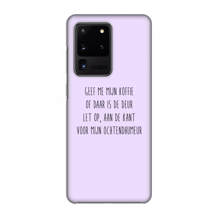 Ochtendhumeur: Volledig geprint Samsung Galaxy S20 Ultra Hoesje