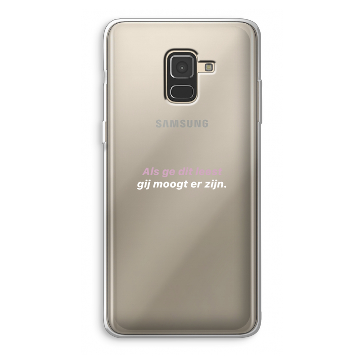 gij moogt er zijn: Samsung Galaxy A8 (2018) Transparant Hoesje