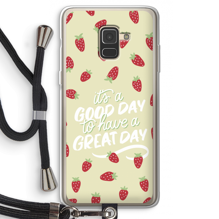 Don't forget to have a great day: Samsung Galaxy A8 (2018) Transparant Hoesje met koord