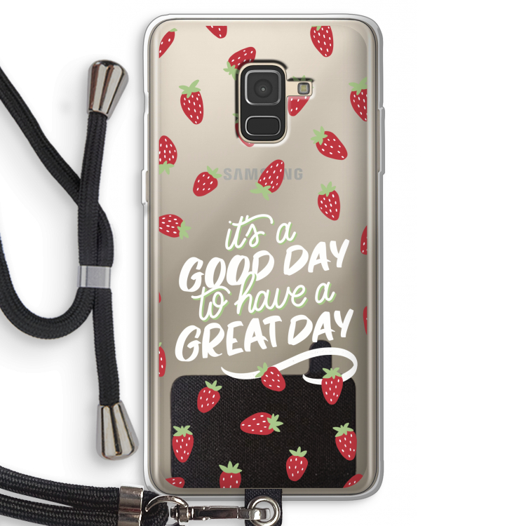 Don't forget to have a great day: Samsung Galaxy A8 (2018) Transparant Hoesje met koord
