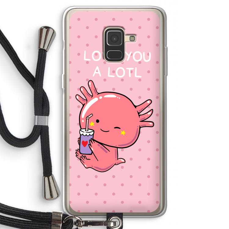 Love You A Lotl: Samsung Galaxy A8 (2018) Transparant Hoesje met koord