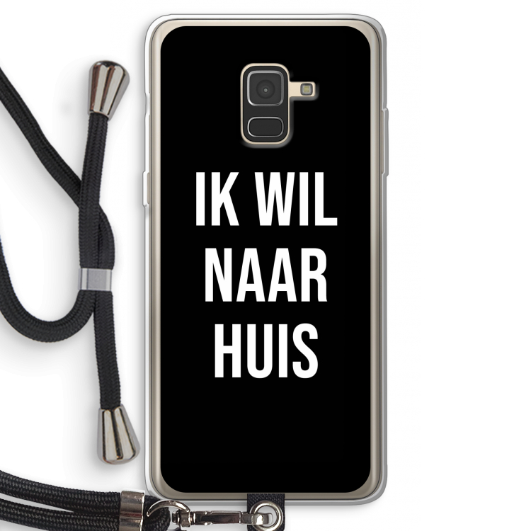 Ik wil naar huis - Zwart: Samsung Galaxy A8 (2018) Transparant Hoesje met koord