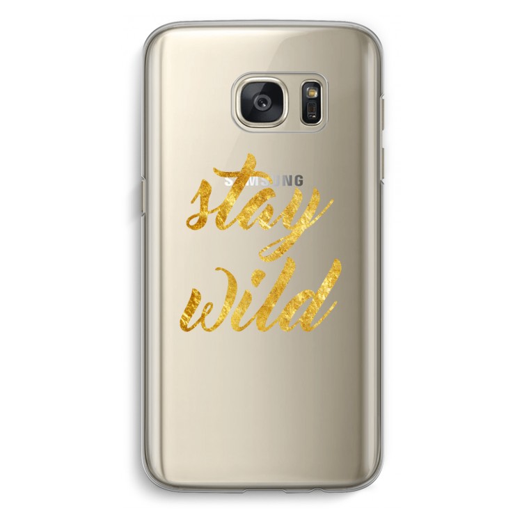 Stay wild: Samsung Galaxy S7 Transparant Hoesje
