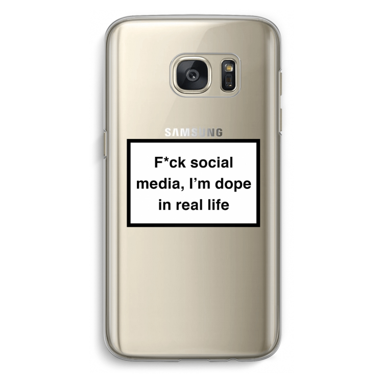 I'm dope: Samsung Galaxy S7 Transparant Hoesje