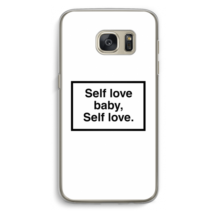 Self love: Samsung Galaxy S7 Transparant Hoesje